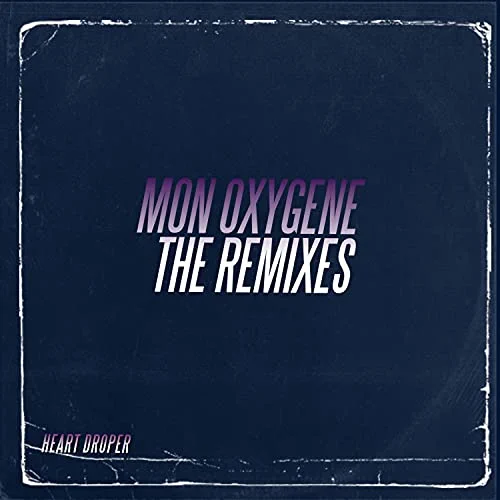 Mon Oxygene Remixes